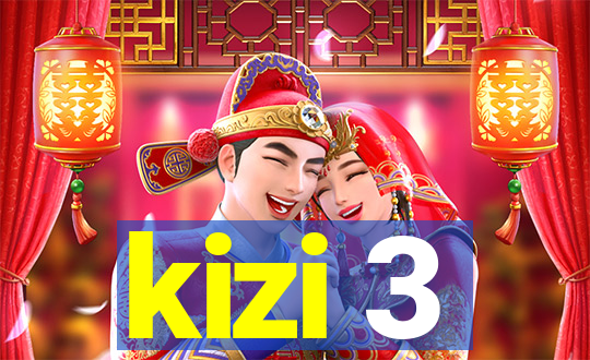kizi 3